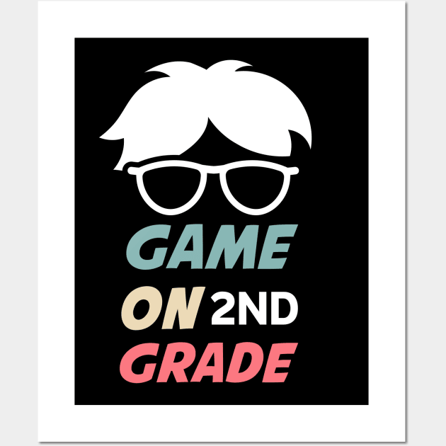 Game on grade 2ND shirt- Back To School-Video Game2nd Grade Level  Video Game Wall Art by CoolFuture